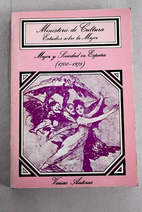 MUJER Y SOC. ESPA/A,1700-1975