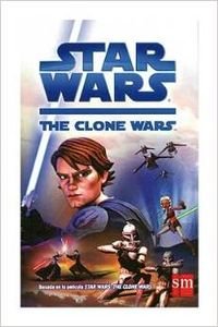 Star wars. the clone wars. novela