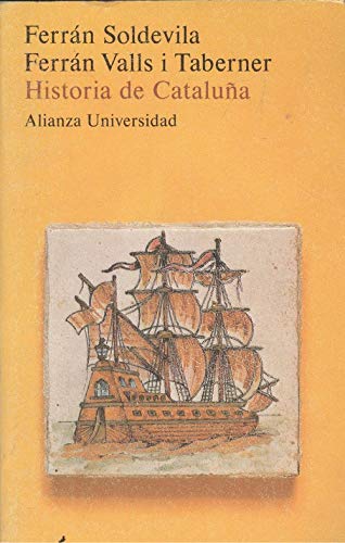 Historia de Cataluña (Alianza Universidad (Au))