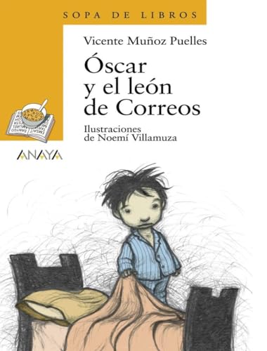 Óscar y el león de Correos (LITERATURA INFANTIL - Sopa de Libros)