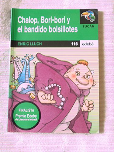 Chalop, bori-bori y el bandido bolsillotes (finalista lit.infantil)