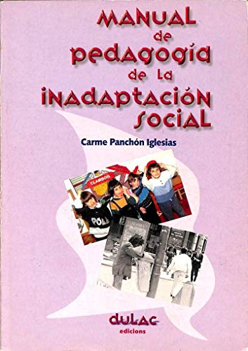 Manual De Pedagogia De Inadaptacion Social