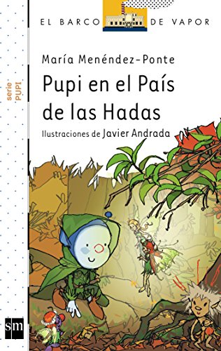 Pupi en el País de las Hadas: 21 (El Barco de Vapor Blanca)