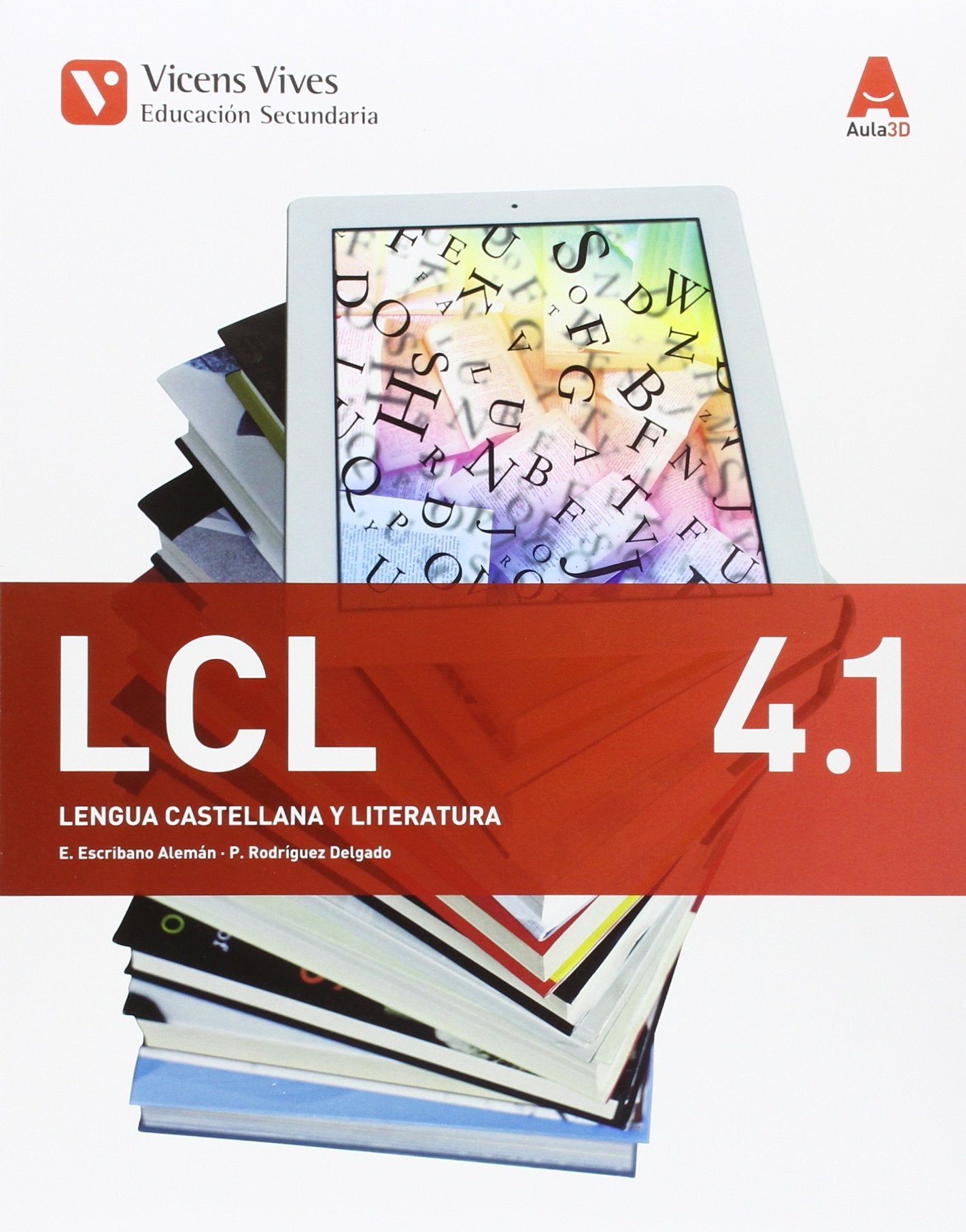 LCL 4 TRIM (LENGUA CASTELLANA Y LIT ESO) AULA 3D: 000003 - 9788468235776 (2016)