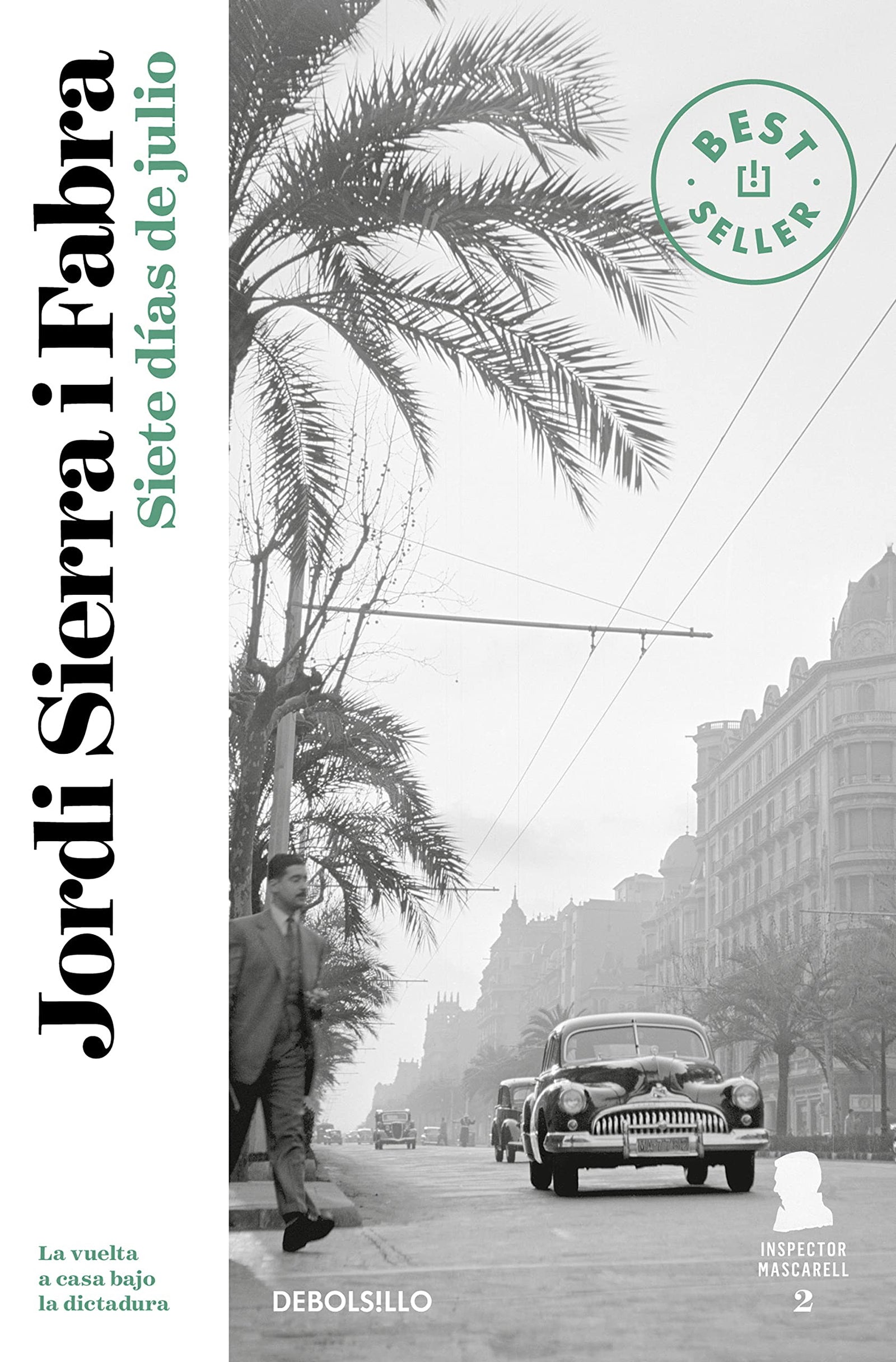 Siete días de julio (Inspector Mascarell 2) (Best Seller)