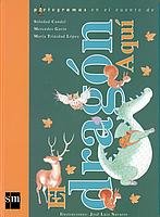 El dragón Aquí (Lecturas pictográficas)