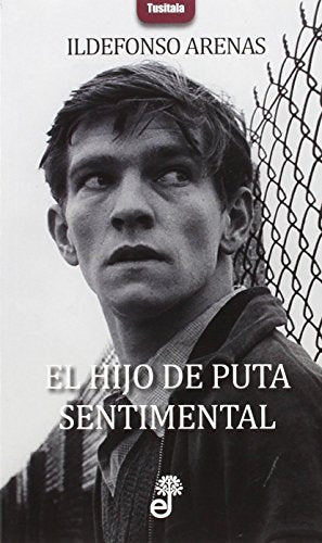 El hijo de puta sentimental