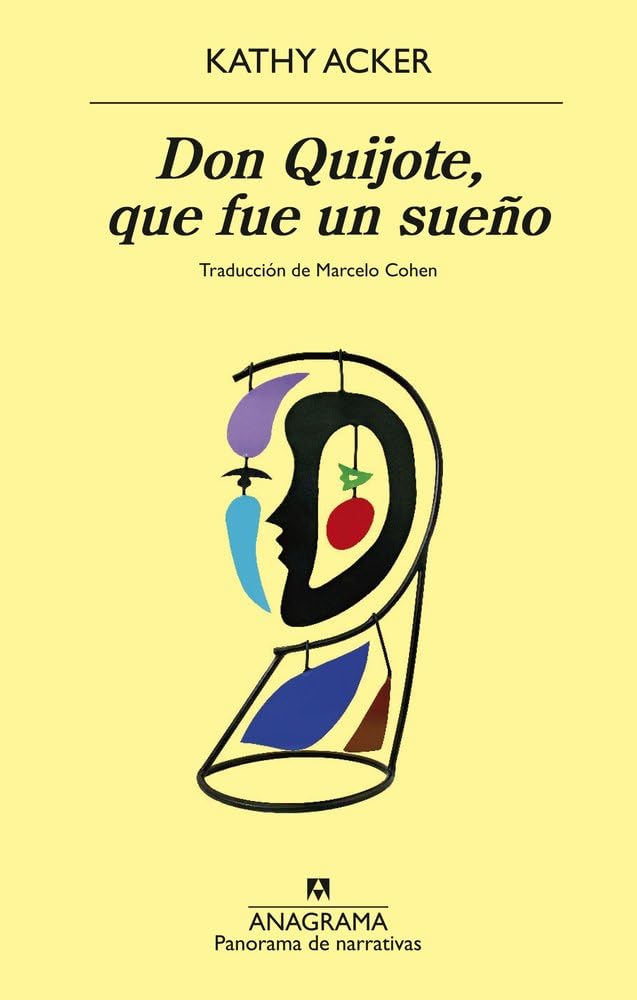 Don Quijote, que fue un sueño (Panorama de narrativas)