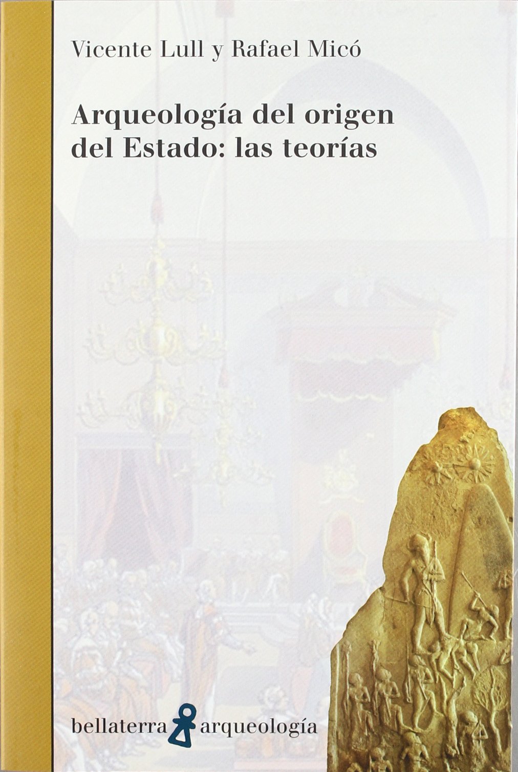 Arqueología del origen del estado (ARQUEOLOGIA)