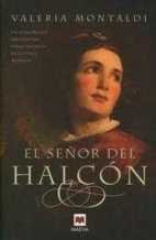 El señor del Halcon / The Hawk's lord (Nueva Historia)
