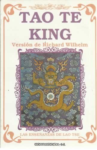 Tao Te King. Las enseñanzas de Lao Tse