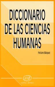 Diccionario de las ciencias humanas: 5 (Diccionarios)