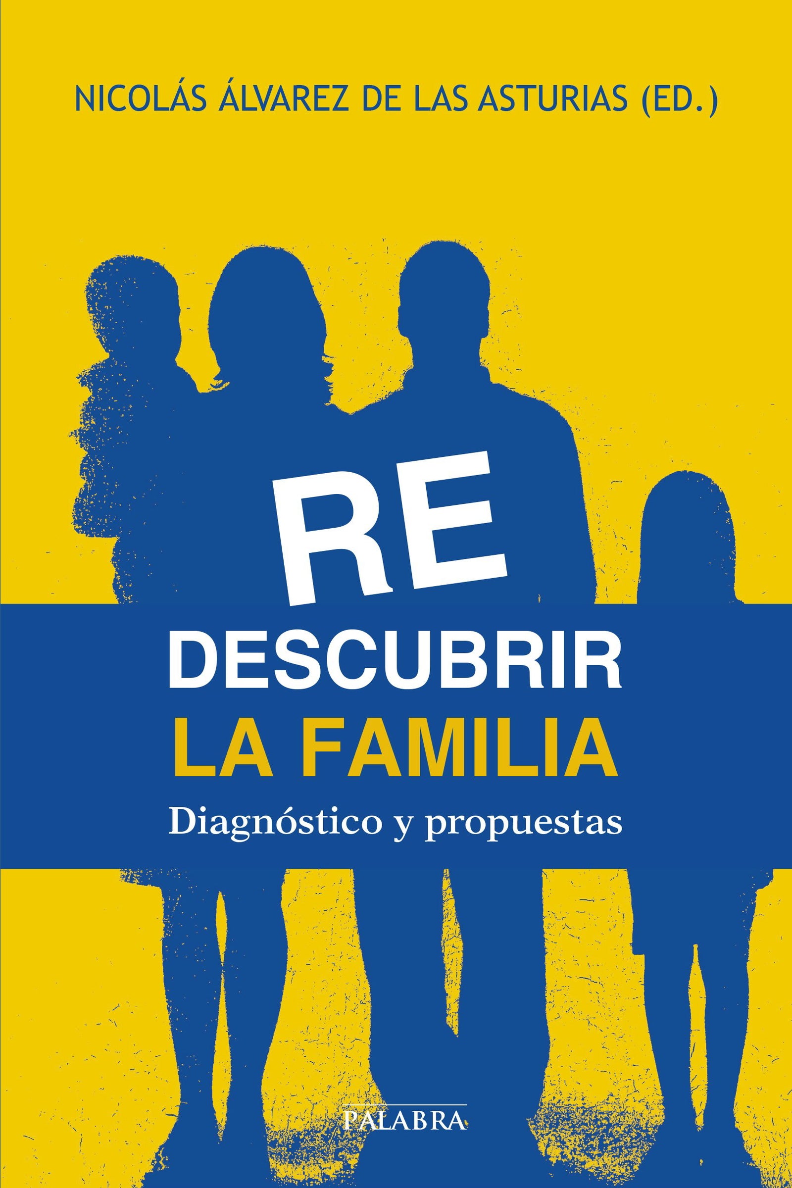 Redescubrir La Familia (Mundo y cristianismo)