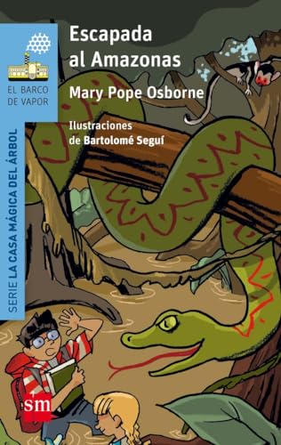 Escapada al Amazonas: 6 (El Barco de Vapor Azul)