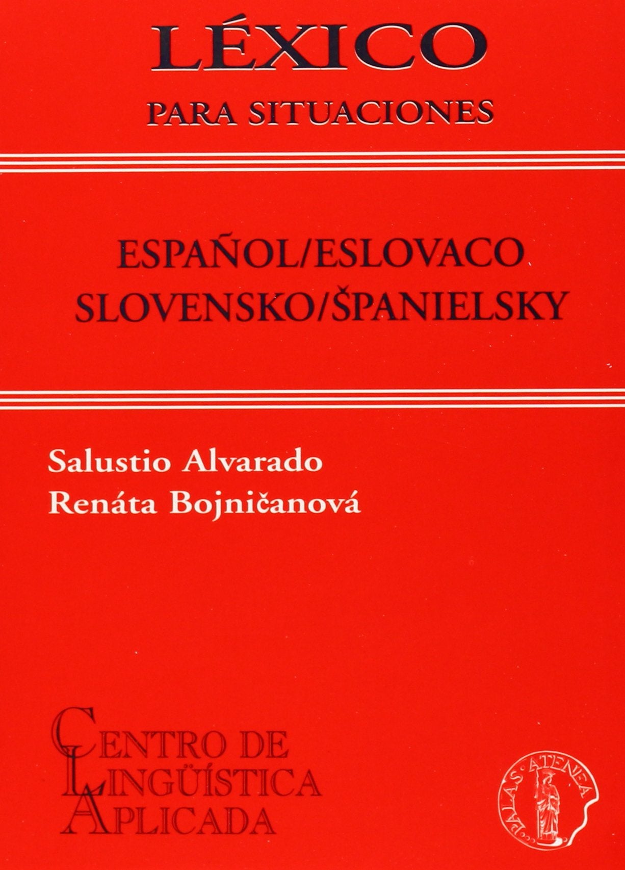 Léxico para situaciones, español / eslovaco-slovensko / spanielsky