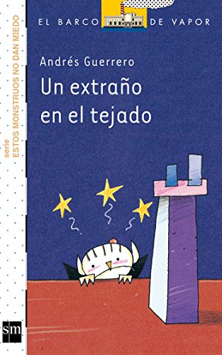 Un extraño en el tejado (Barco de Vapor Blanca)