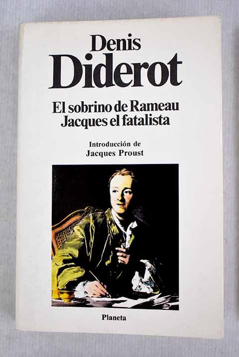 Sobrino de rameau, el. jacques el fatalista