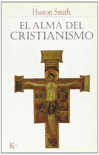 El alma del cristianismo (SABIDURIA PERENNE)