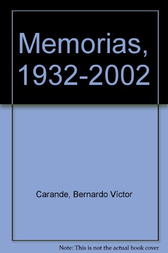 Memorias, 1932-2002
