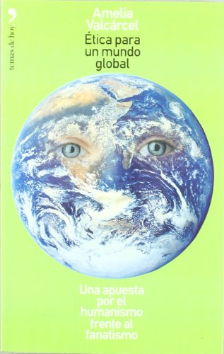 Ética para un mundo global (Fuera de Colección)
