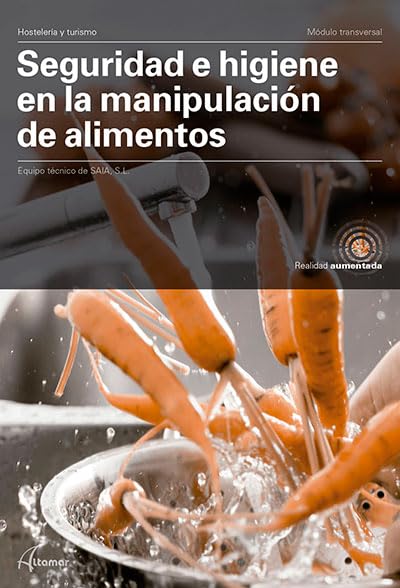 Seguridad e higiene en la manipulación de alimentos. (MODULOS TRANSVERSALES - COCINA)