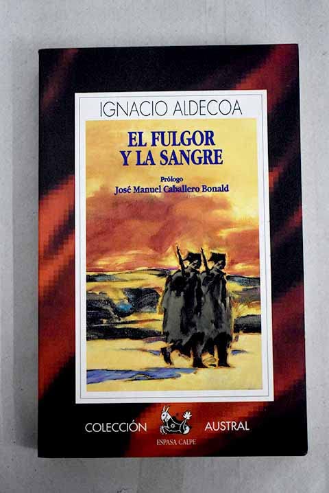 El Fulgor y La Sangre