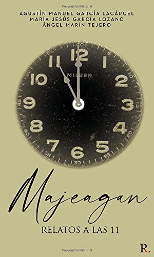 Majeagan: Relatos a las 11