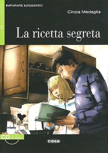 RICETA SEGRETTA, LA: La ricetta segreta + CD (Imparare leggendo) - 9788853010872: La ricetta segreta + online audio (CIDEB. IT. IMPARARE LEGGENDO)