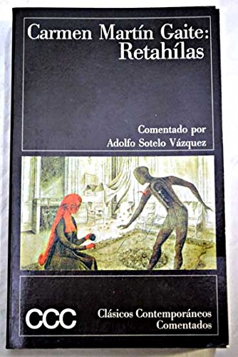 Retahilas (edicion comentada)