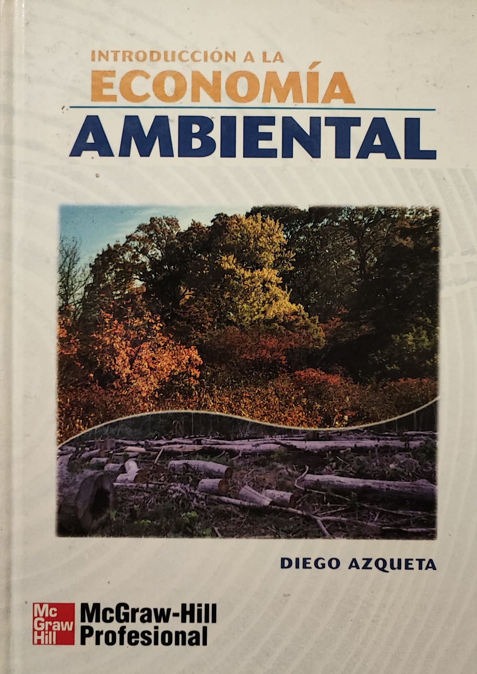 INTRO.ECONOMIA AMBIENTAL-AZQUE (SIN COLECCION)