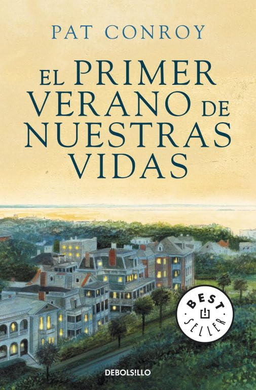 El primer verano de nuestras vidas (Best Seller)