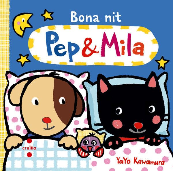 Pep i Mila. Bona nit (Pep & Mila)