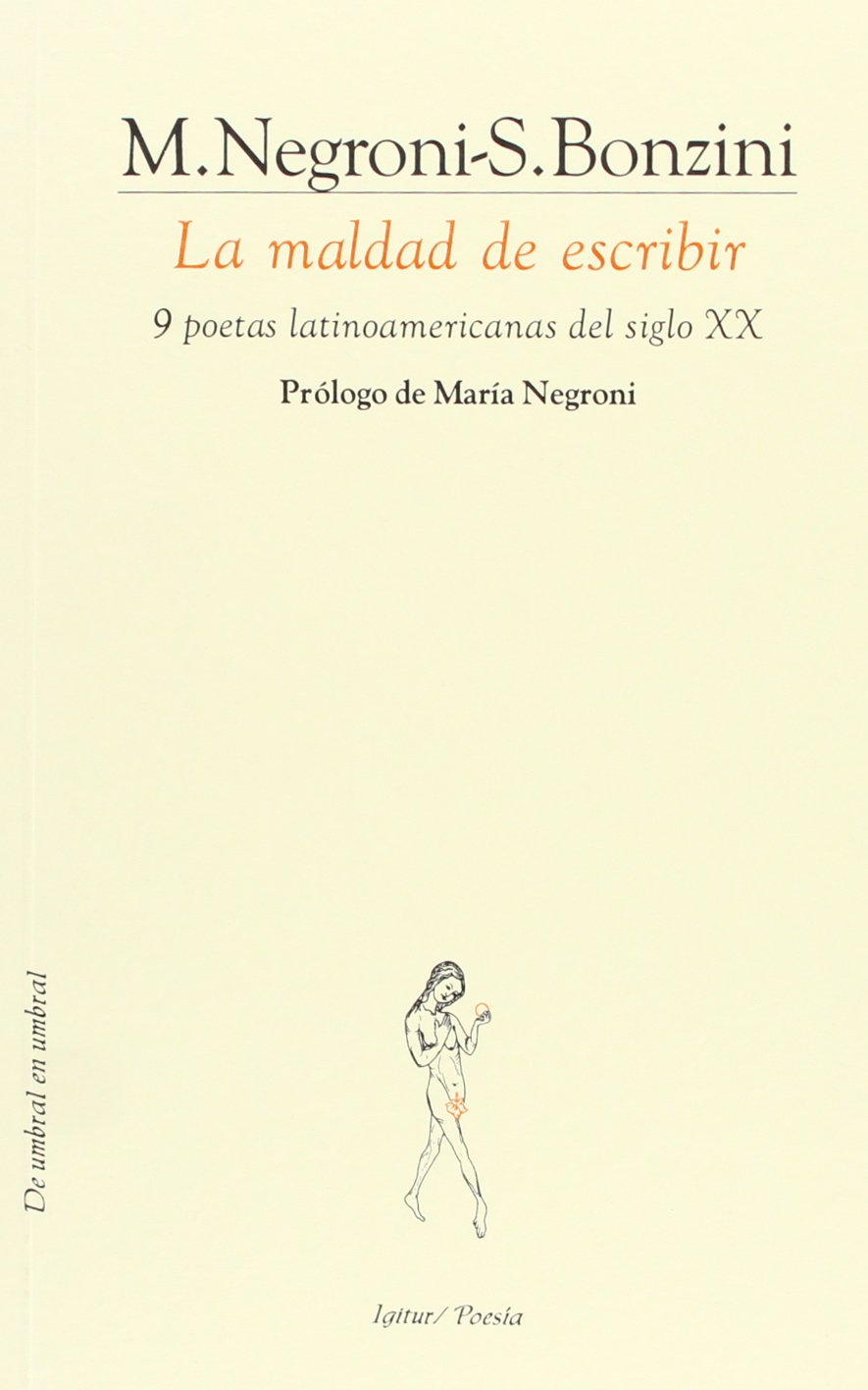 La maldad de escribir: 9 poetas latioamericanas del siglo XX