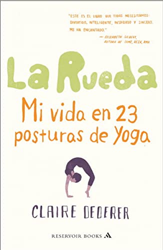 Ommm: mi vida en 23 posturas de yoga (Reservoir Narrativa)