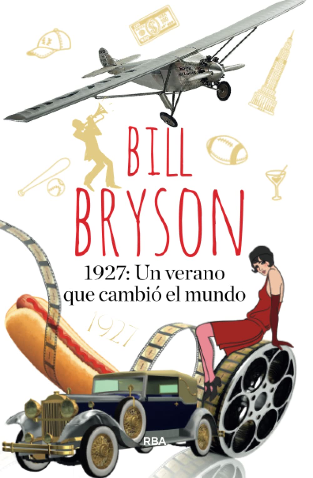 1927: Un verano que cambió el mundo (Divulgación)