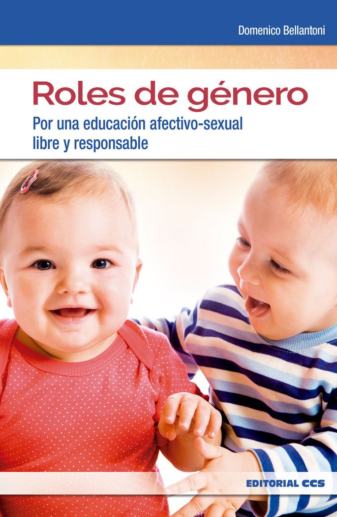 Roles de género: Por una educación afectivo-sexual libre y responsable: 6 (Intervencion social)