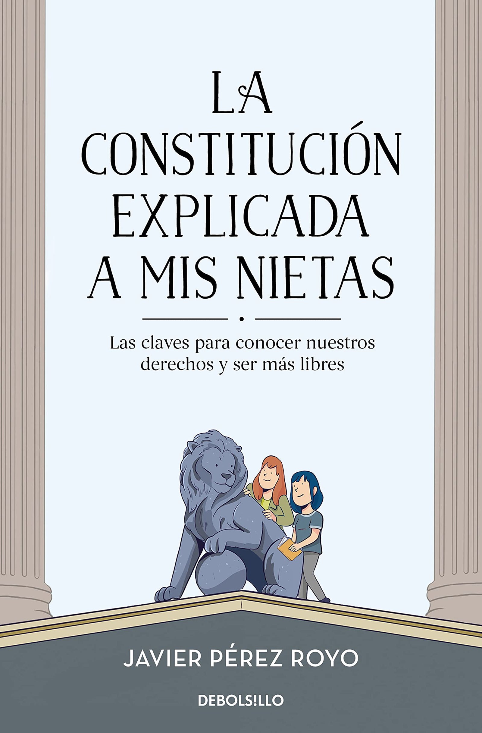 La Constitución explicada a mi nietas: Las claves para conocer nuestros derechos y ser más libres (Best Seller)