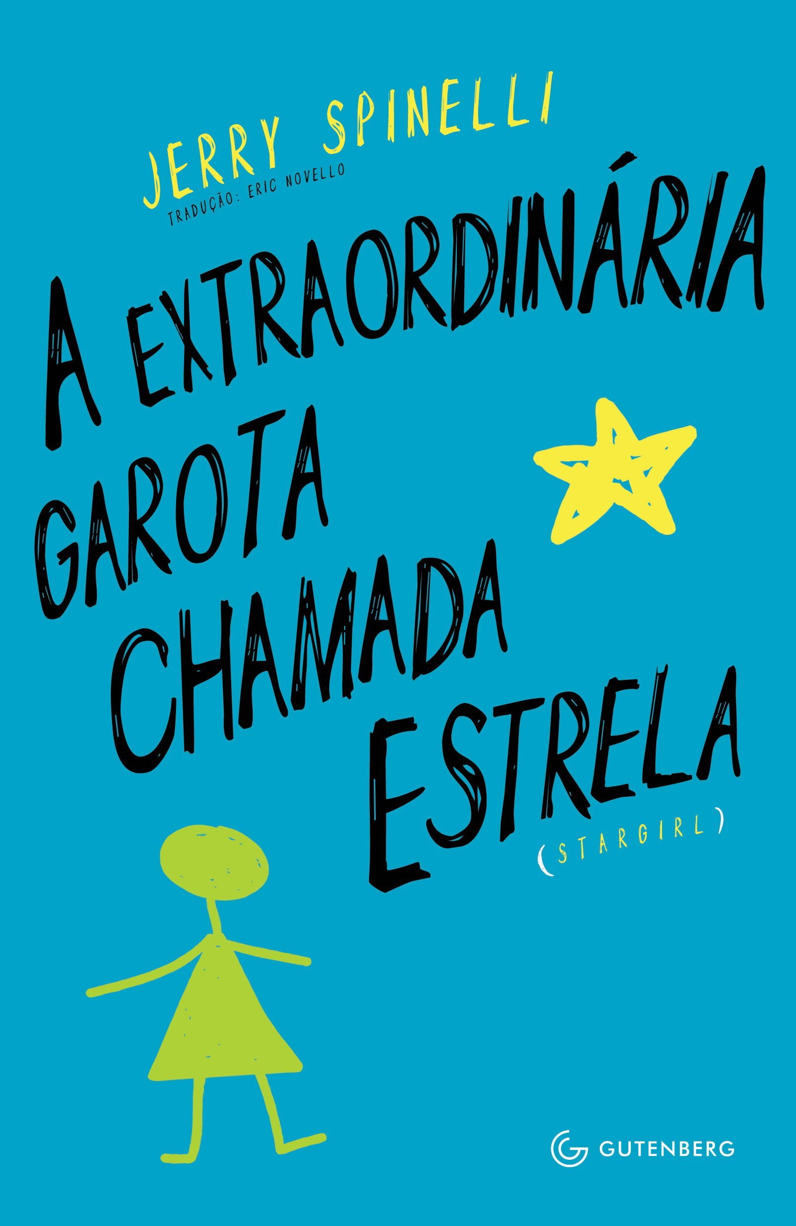 A Extraordinária Garota Chamada Estrela