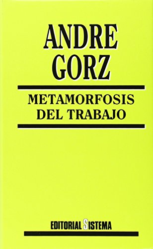 Metamorfosis del trabajo, la