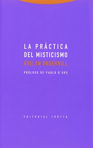 La Práctica Del Misticismo (Estructuras y procesos. Religión)