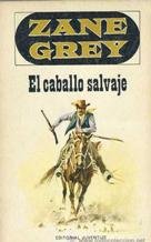 EL CABALLO SALVAJE