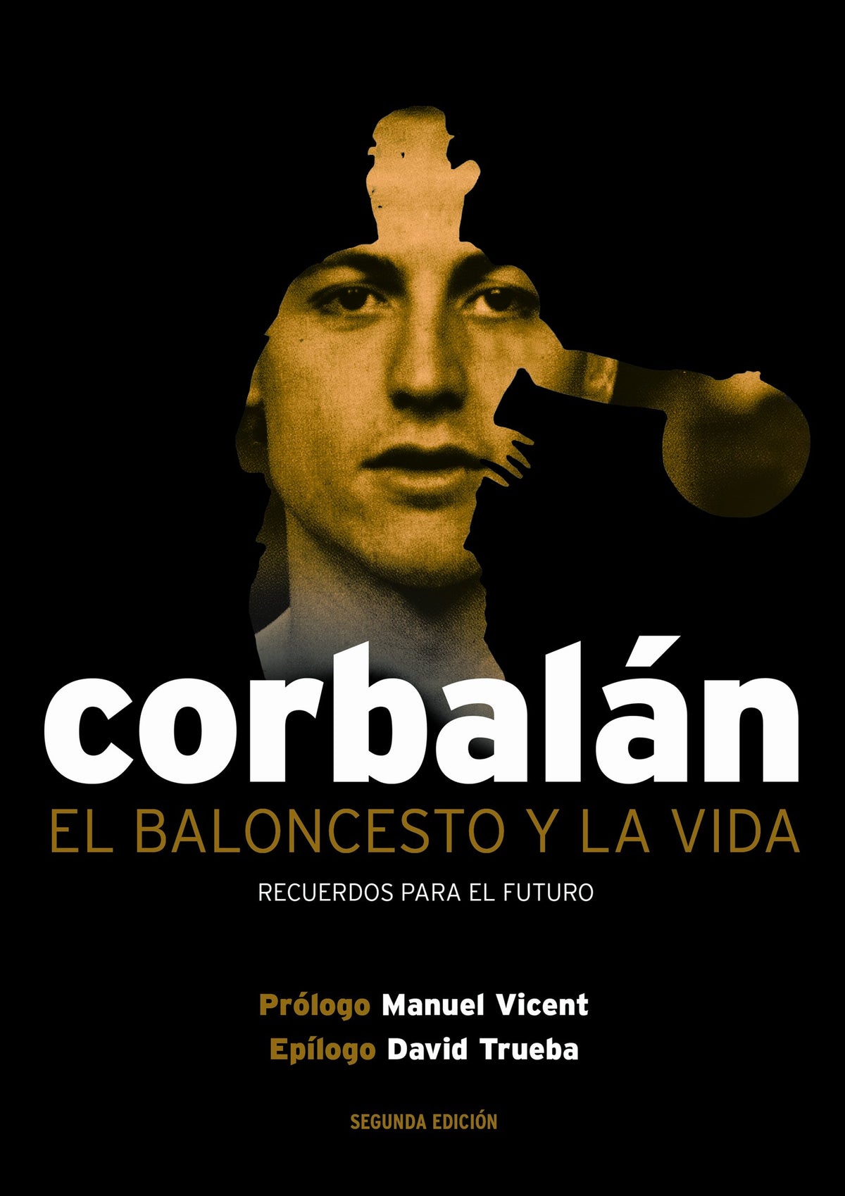 El baloncesto y la vida. Recuerdos para el futuro