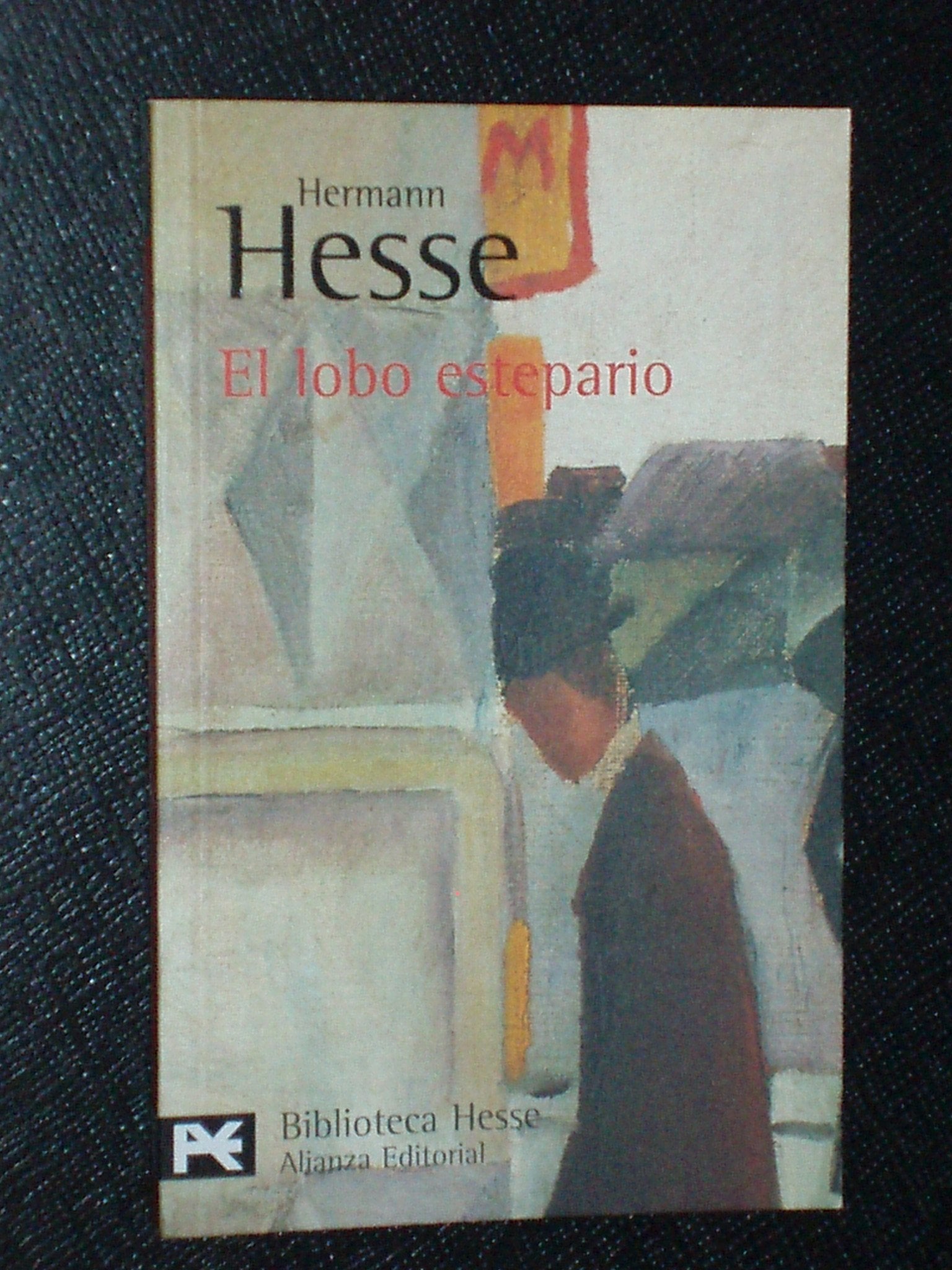 El lobo estepario (El Libro De Bolsillo - Bibliotecas De Autor - Biblioteca Hesse)