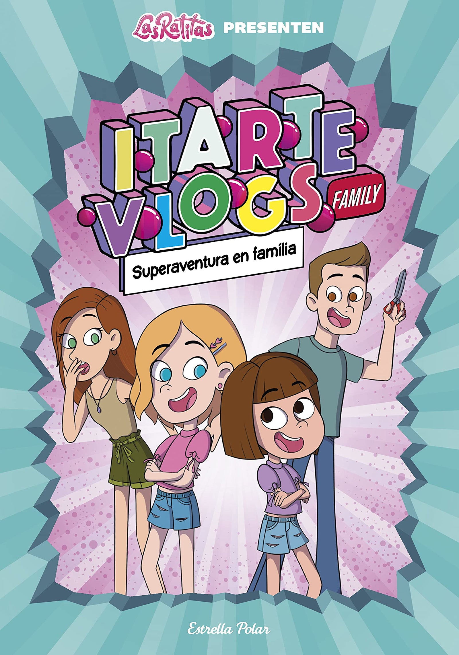 Itarte Vlogs Family 1. Superaventura en família (Primers lectors), Versión Catalana (Las Ratitas)
