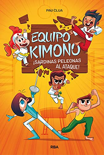 Equipo Kimono 1 - Sardinas peleonas al ataque (Ficción Kids)