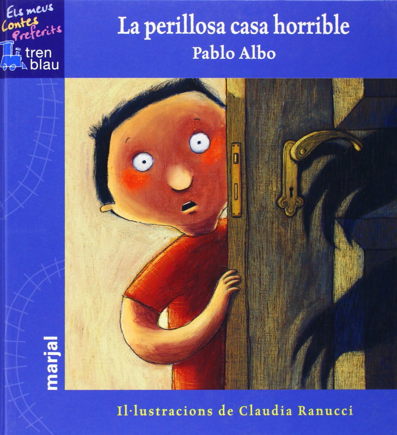 La Perillosa Casa Horrible (TREN BLAU: ELS MEUS CONTES PREFERITS)