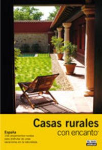 Casas rurales con encanto 2007 (Guias Con Encanto)