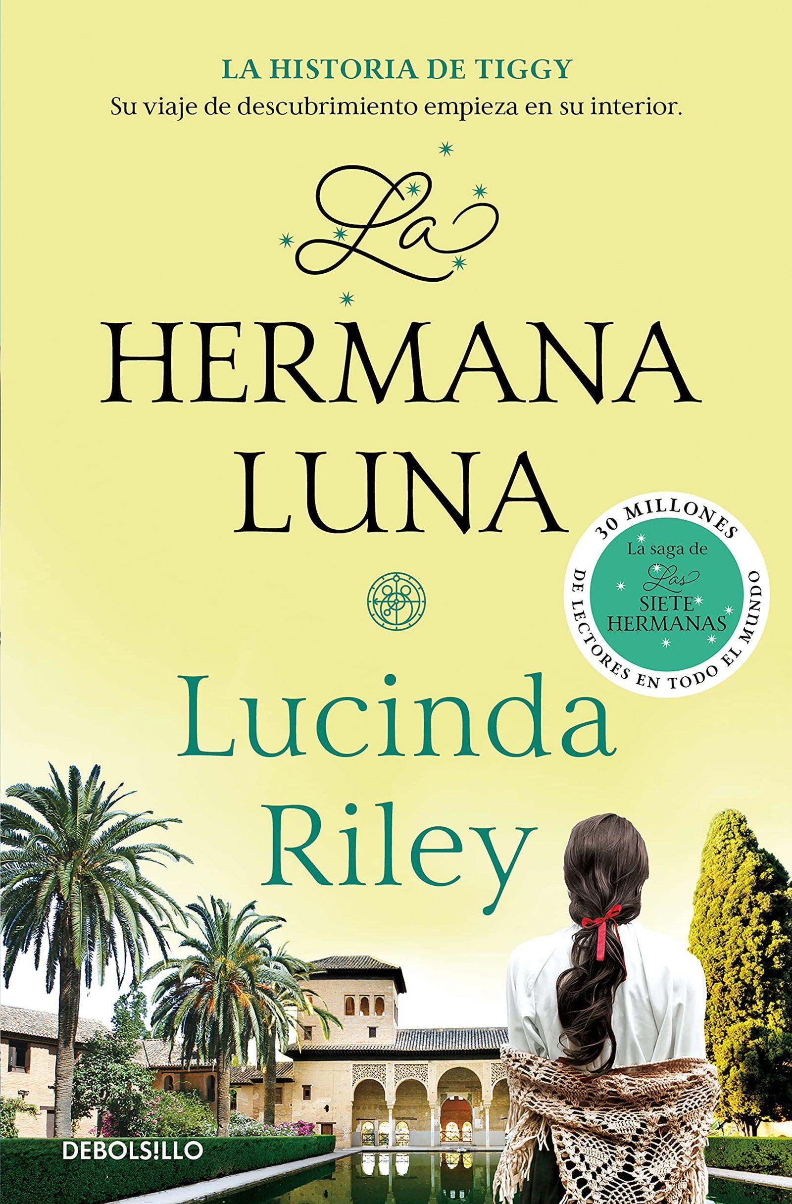 La hermana luna (Las Siete Hermanas 5): La historia de Tiggy (Best Seller)