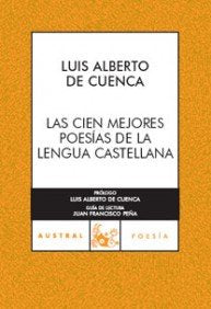 Las cien mejores poesías de la lengua castellana: 1 (Clásica)