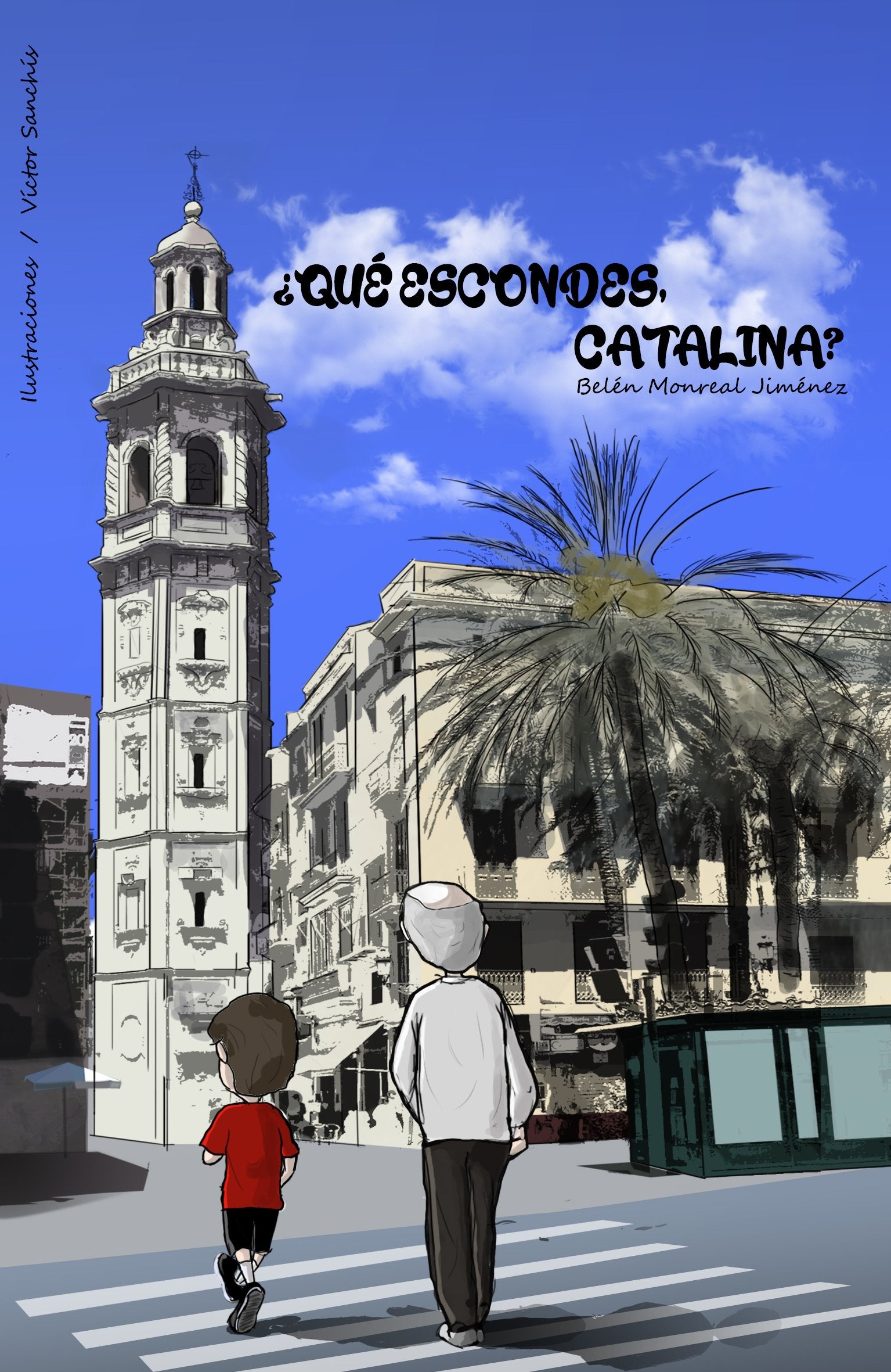 ¡Qué escondes Catalina?: 2 (Iván en la ciudad)